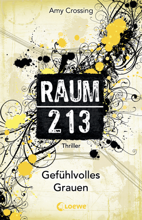 Raum 213 (Band 3) – Gefühlvolles Grauen