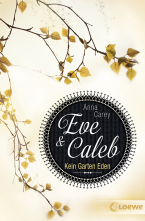 Eve & Caleb (Band 3) – Kein Garten Eden