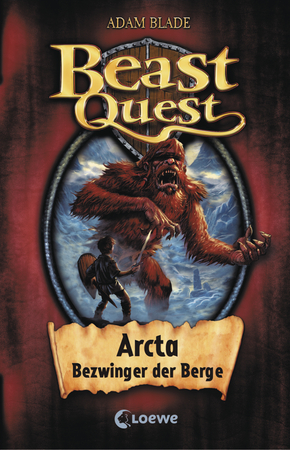 Beast Quest (Band 3) - Arcta, Bezwinger der Berge