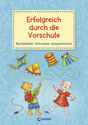 Erfolgreich durch die Vorschule - Buchstaben Schreiben Konzentration