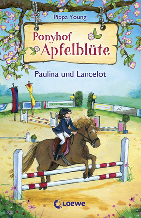 Ponyhof Apfelblüte (Band 2) - Paulina und Lancelot