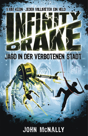 Infinity Drake (Band 2) – Jagd in der verbotenen Stadt