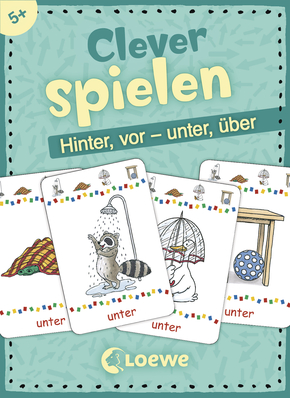 Clever spielen - Hinter, vor - unter, über