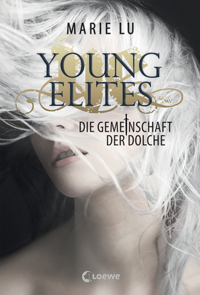 Young Elites (Band 1) – Die Gemeinschaft der Dolche