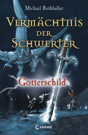 Vermächtnis der Schwerter (Band 3) – Götterschild