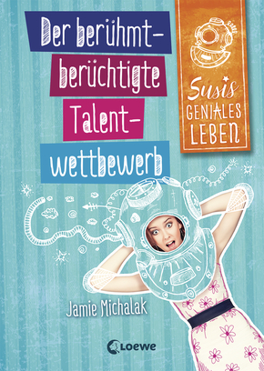 Susis geniales Leben - Der berühmt-berüchtigte Talentwettbewerb