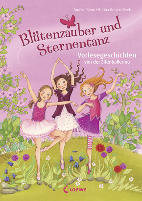 Bewitching Blossoms and the Dance of the Stars – Read-Aloud Stories About the Fairy Ballerina