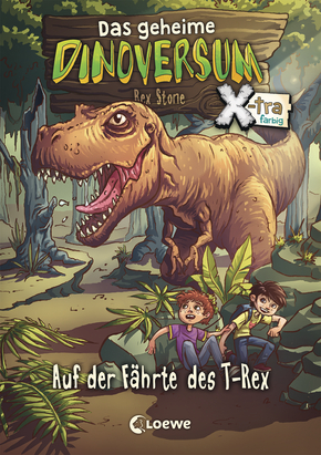 Das geheime Dinoversum Xtra (Band 1) - Auf der Fährte des T-Rex