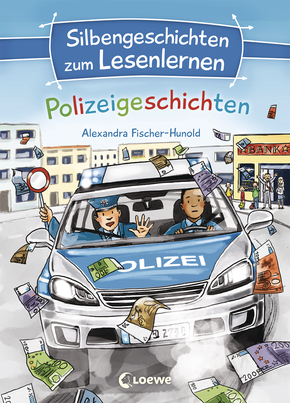 Silbengeschichten zum Lesenlernen - Polizeigeschichten