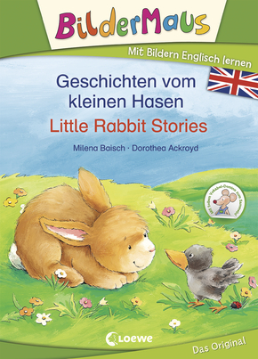 Bildermaus - Mit Bildern Englisch lernen - Geschichten vom kleinen Hasen - Little Rabbit Stories