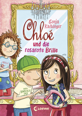 Chloé und die rosarote Brille (Band 3)