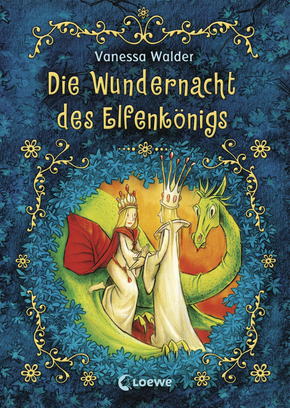 Die Wundernacht des Elfenkönigs