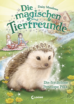 Die magischen Tierfreunde (Band 6) - Die furchtlose Penelope Piks