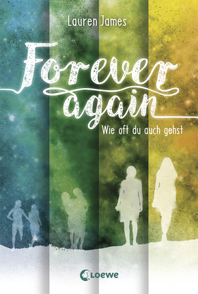 Forever Again (Band 2) - Wie oft du auch gehst