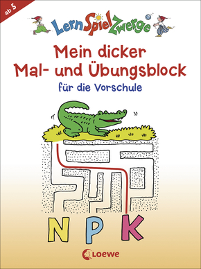 LernSpielZwerge - Mein dicker Mal- und Übungsblock für die Vorschule