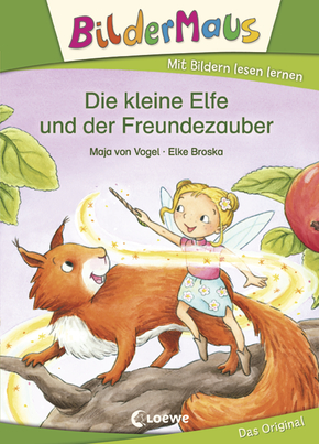 Bildermaus - Die kleine Elfe und der Freundezauber