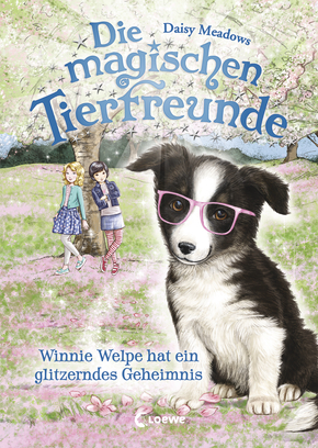 Die magischen Tierfreunde (Band 10) - Winnie Welpe hat ein glitzerndes Geheimnis