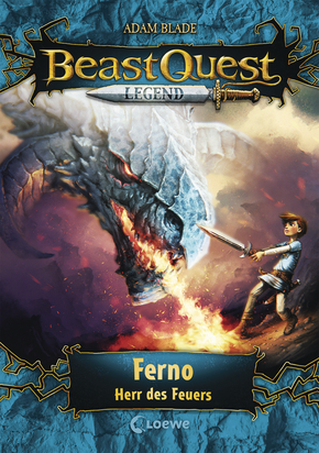 Beast Quest Legend (Band 1) - Ferno, Herr des Feuers