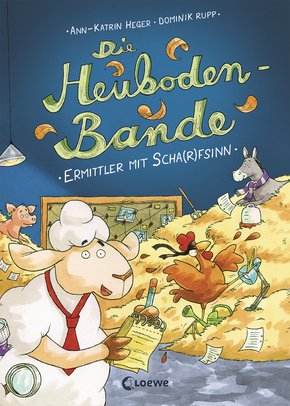 Die Heuboden-Bande (Band 1) - Ermittler mit Scha(r)fsinn