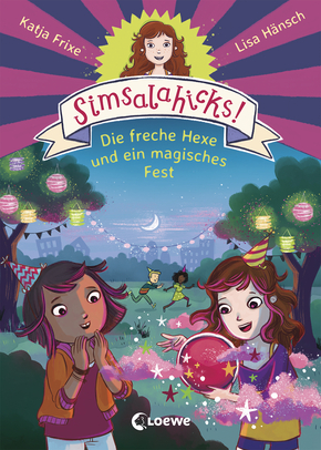 Simsalahicks! (Band 3) - Die freche Hexe und ein magisches Fest
