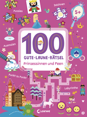 100 Gute-Laune-Rätsel - Prinzessinnen und Feen