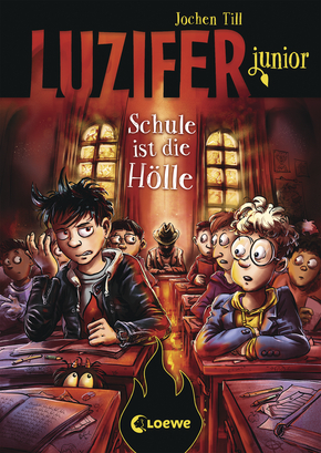 Luzifer junior (Band 6) - Schule ist die Hölle