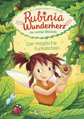 Rubinia Wunderherz, die mutige Waldelfe (Band 1) - Der magische Funkelstein
