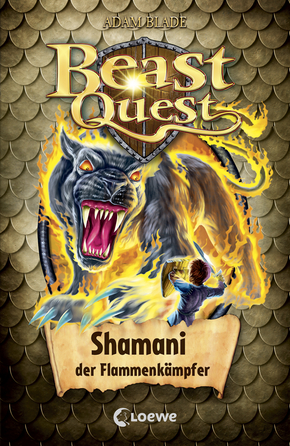 Beast Quest (Band 56) - Shamani, der Flammenkämpfer