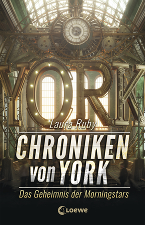 Chroniken von York (Band 2) - Das Geheimnis der Morningstars