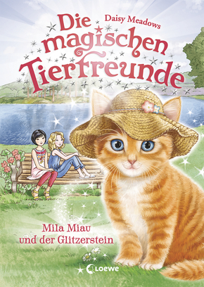 Die magischen Tierfreunde (Band 12) - Mila Miau und der Glitzerstein