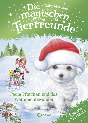 Die magischen Tierfreunde - Paula Pfötchen und das Weihnachtswunder