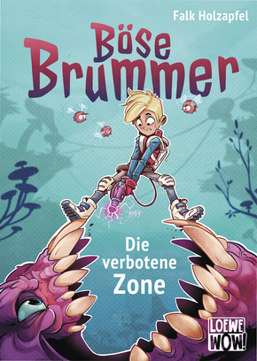 Böse Brummer (Band 1) - Die verbotene Zone
