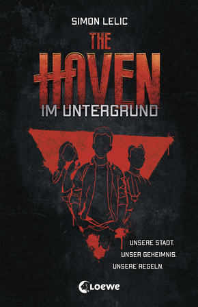 The Haven (Band 1) - Im Untergrund