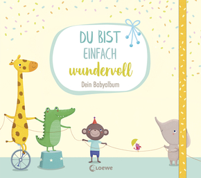 Du bist einfach wundervoll - Dein Babyalbum