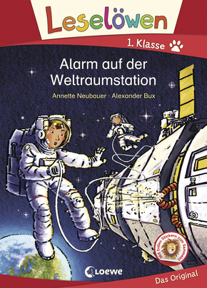 Leselöwen 1. Klasse - Alarm auf der Weltraumstation