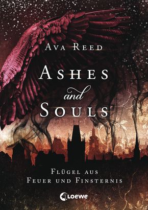 Ashes and Souls (Band 2) - Flügel aus Feuer und Finsternis