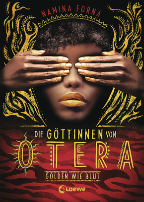 Die Göttinnen von Otera (Band 1) - Golden wie Blut