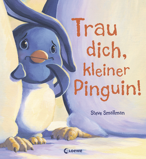 Trau dich, kleiner Pinguin!