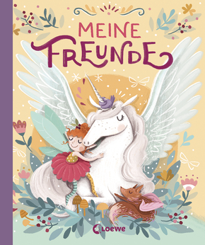 Meine Freunde (Einhorn, Feen & Co.)