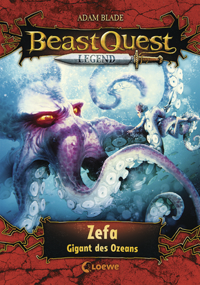 Beast Quest Legend (Band 7) - Zefa, Gigant des Ozeans
