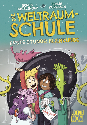 Die Weltraumschule (Band 1) - Erste Stunde: Alienkunde