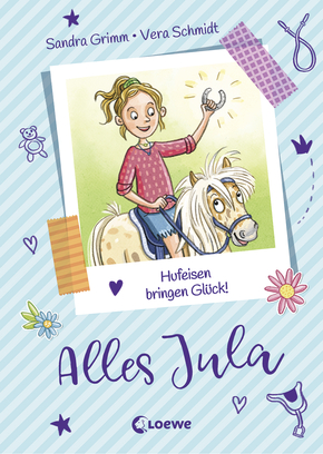 Alles Jula (Band 3) - Hufeisen bringen Glück!