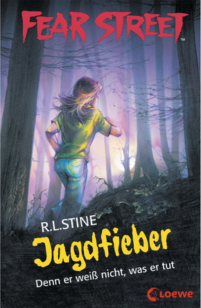 Fear Street 52 - Jagdfieber