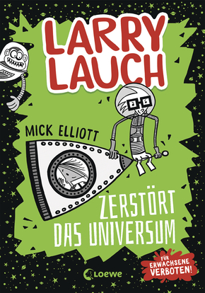 Larry Lauch zerstört das Universum (Band 2)