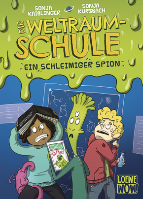 Die Weltraumschule (Band 2) - Ein schleimiger Spion