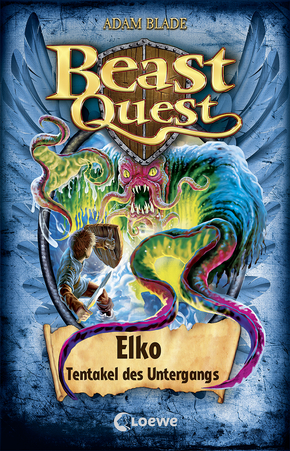 Beast Quest (Band 61) - Elko, Tentakel des Untergangs