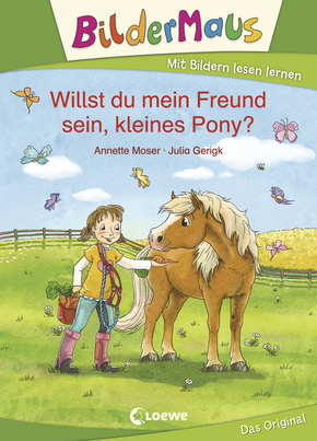 Bildermaus - Willst du mein Freund sein, kleines Pony?