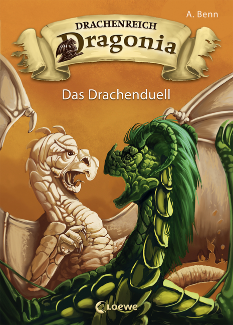 Drachenreich Dragonia Das Drachenduell Band 3 Von A Benn 978 3 73 1166 7 Loewe Verlag