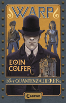 WARP - "Der Quantenzauberer" von Eoin Colfer