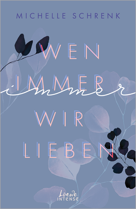 Die New Adult Immer-Reihe von Michelle Schrenk machen Nürnberg zum Schauplatz für Liebesgeschichten der besonderen Art